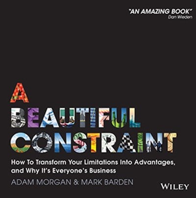 A Beautiful Constraint by Adam Morgan & Mark Barden