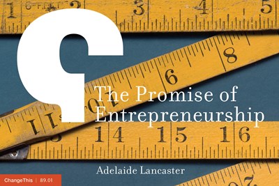 The Promise of Entrepreneurship 