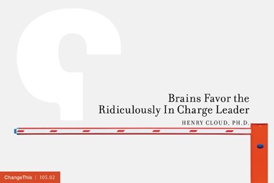 Brains Favor the Ridiculously In Charge Leader