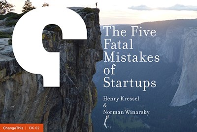 The Five Fatal Mistakes of Startups 