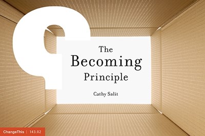 The Becoming Principle