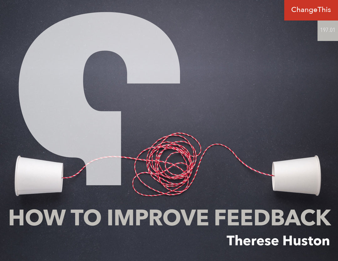 How to Improve Feedback