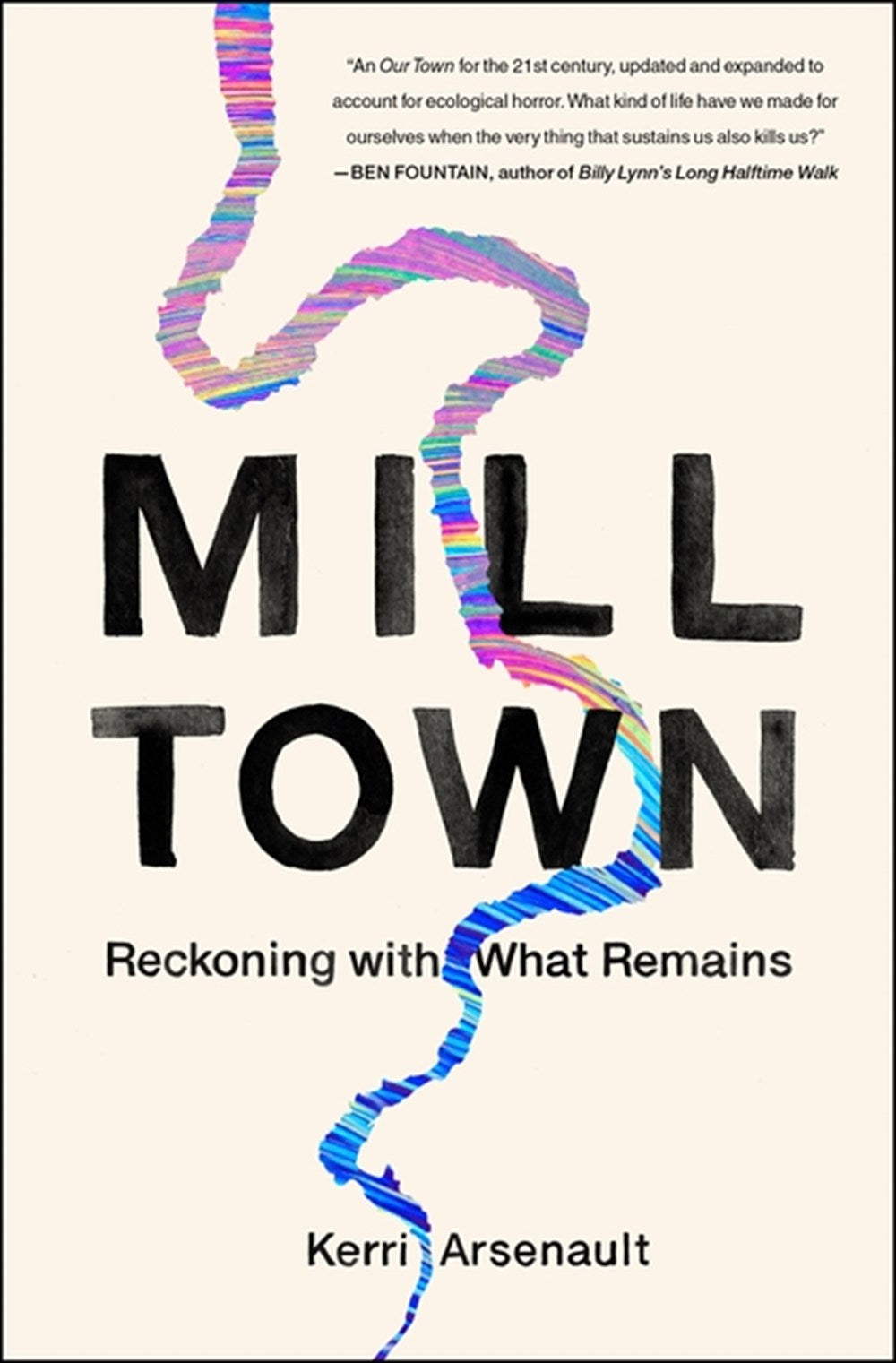 Mill Town: Reckoning with What Remains