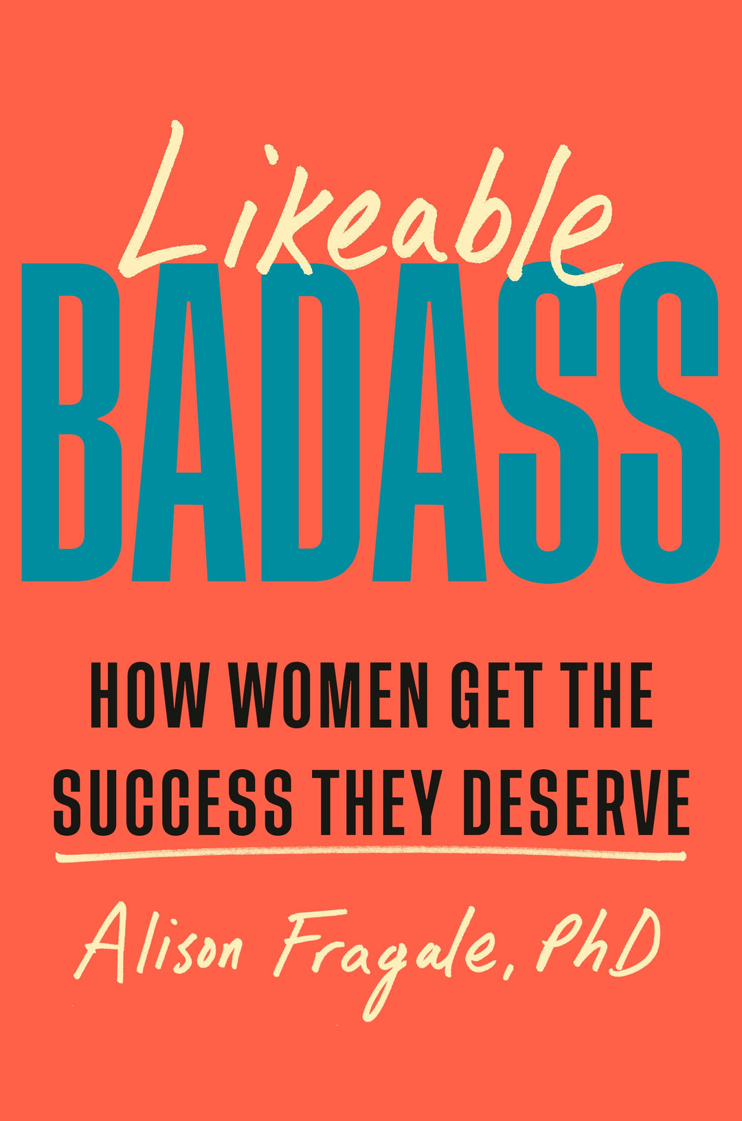 An Excerpt from <i>Likable Badass</i>