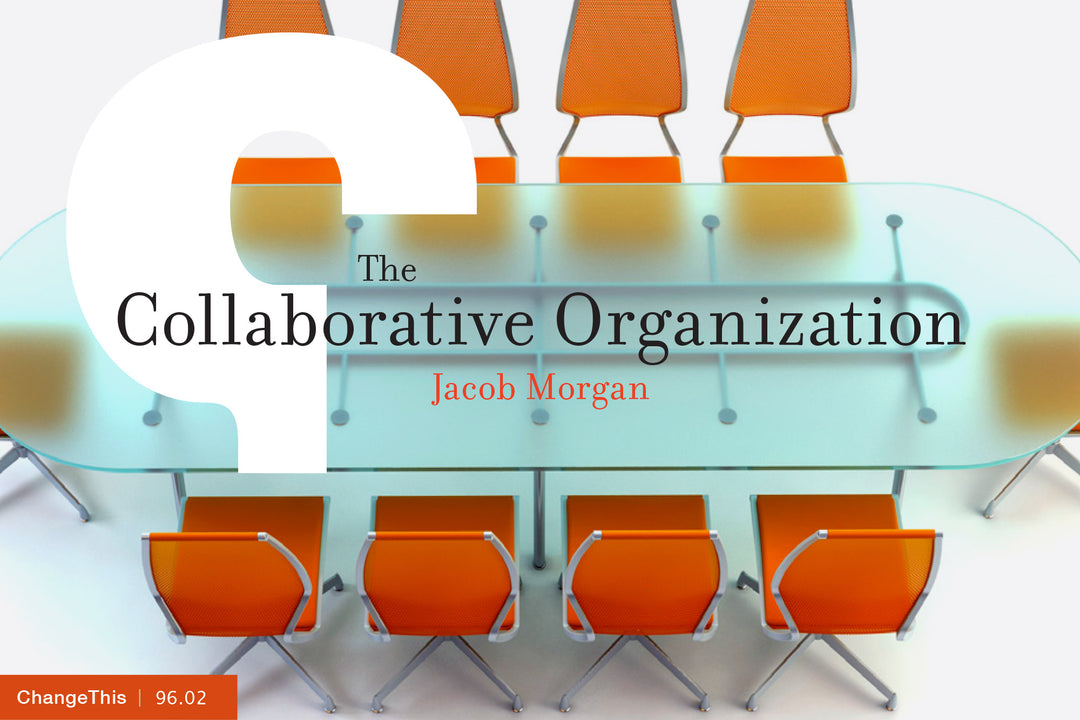 The Collaborative Organization