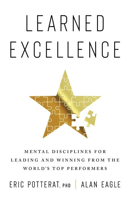 An Excerpt from <i>Learned Excellence</i>