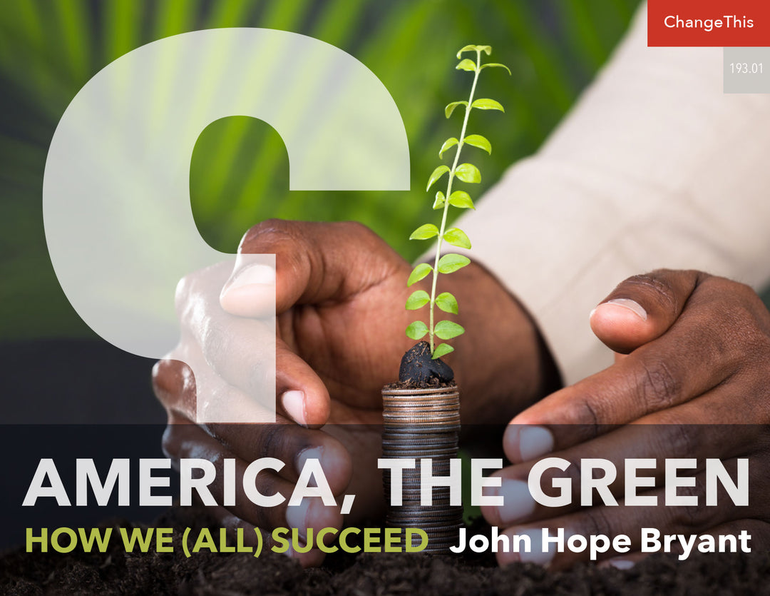 America, the Green: How We (All) Succeed