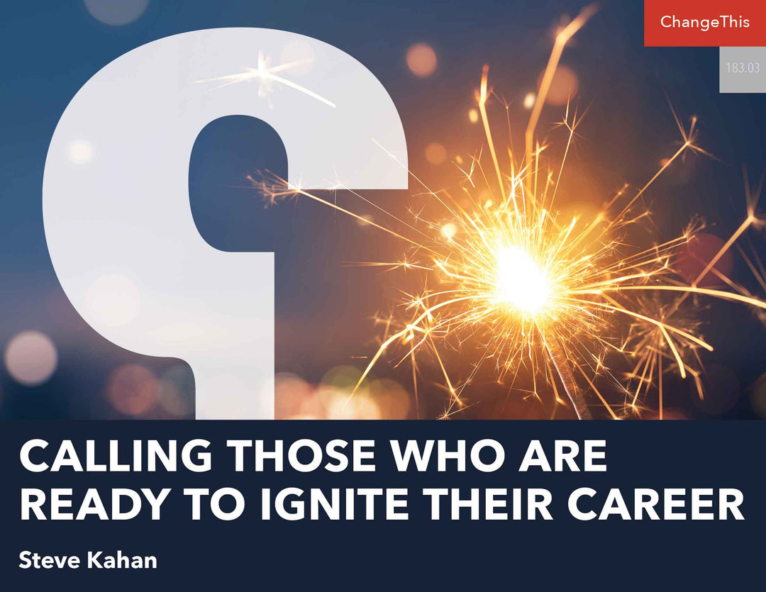 Calling Those Who Are Ready to Ignite Their Career