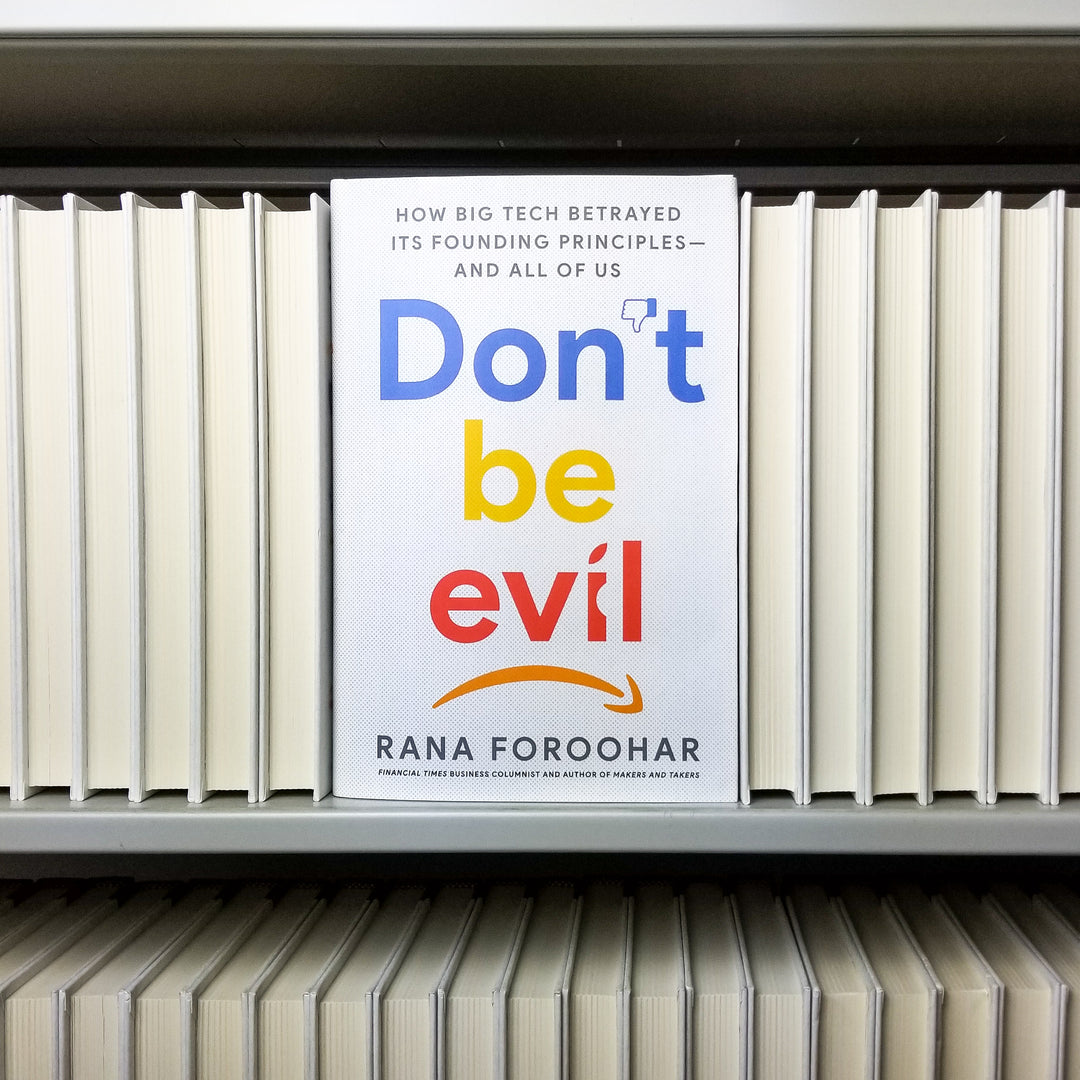 Don't Be Evil: The 2019 Porchlight Business Book of the Year