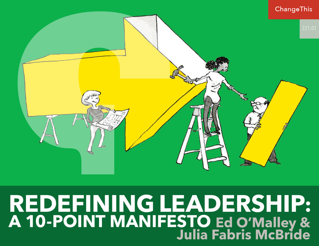 Redefining Leadership: A 10-Point Manifesto