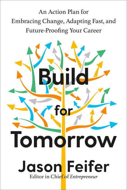 Work Your Next Job: An Excerpt from Build for Tomorrow