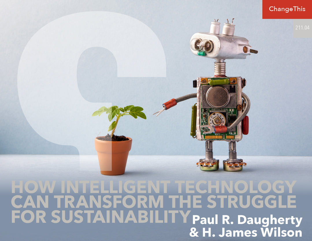 How Intelligent Technology Can Transform the Struggle for Sustainability