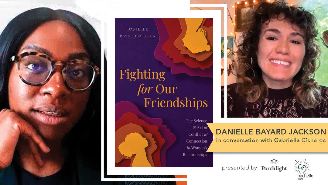 'Fighting for Our Friendships': An Interview with Danielle Bayard Jackson