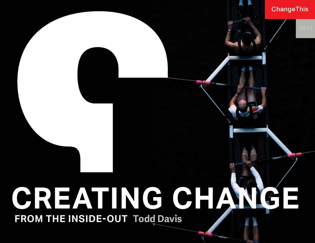 Creating Change from the Inside-Out