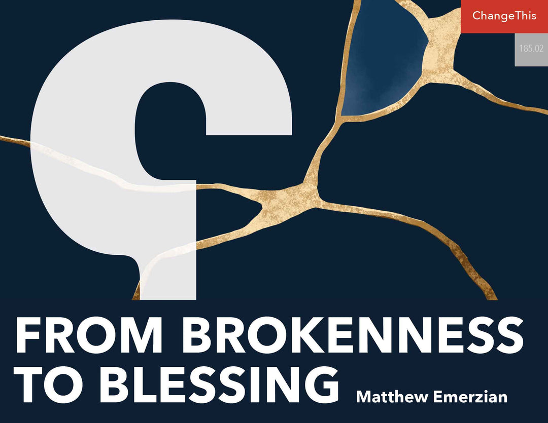 From Brokenness To Blessing