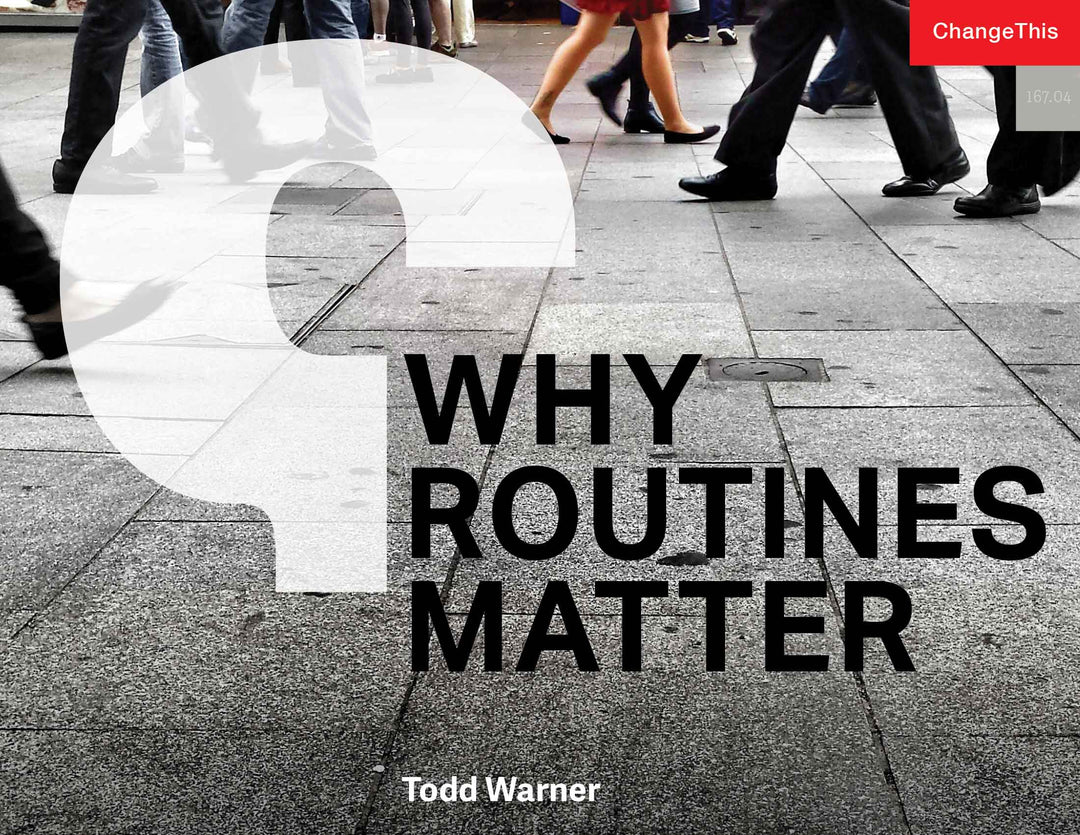 Why Routines Matter