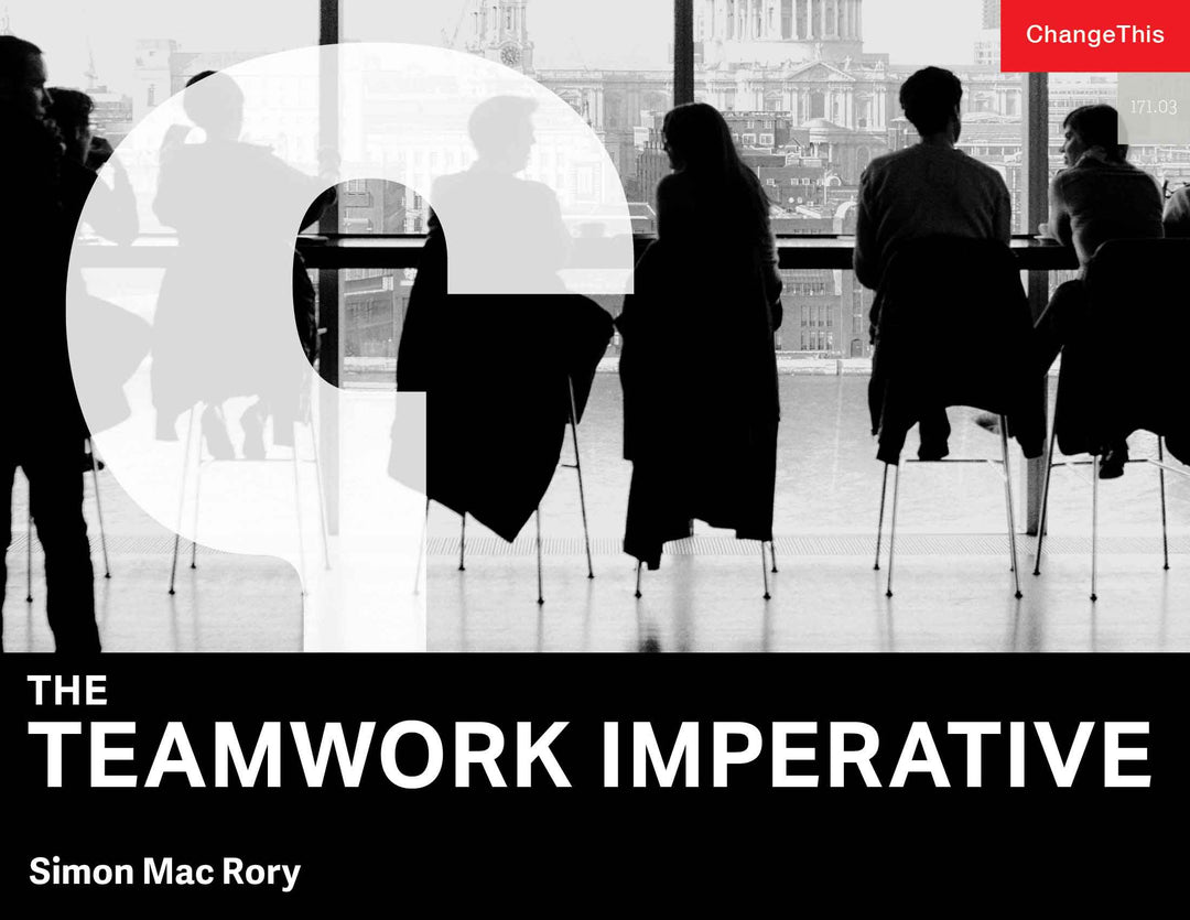 The Teamwork Imperative