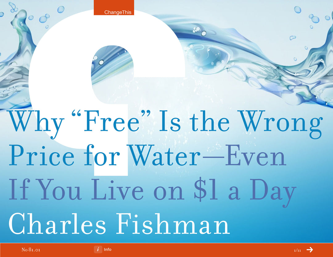 Why "Free" Is the Wrong Price for Water&mdash;Even If You Live on $1 a Day