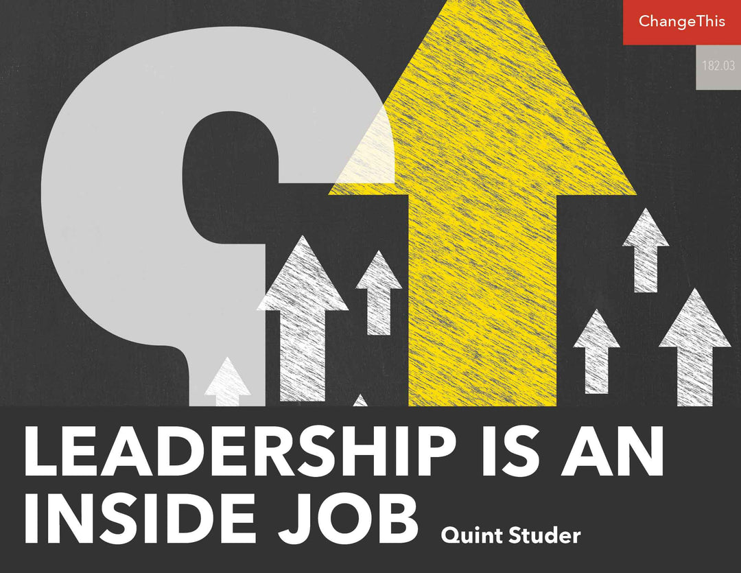 Leadership Is an Inside Job