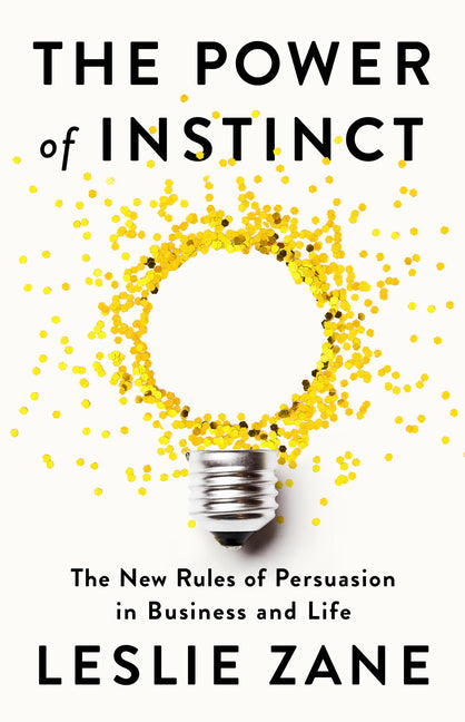 An Excerpt from <i>The Power of Instinct</i>