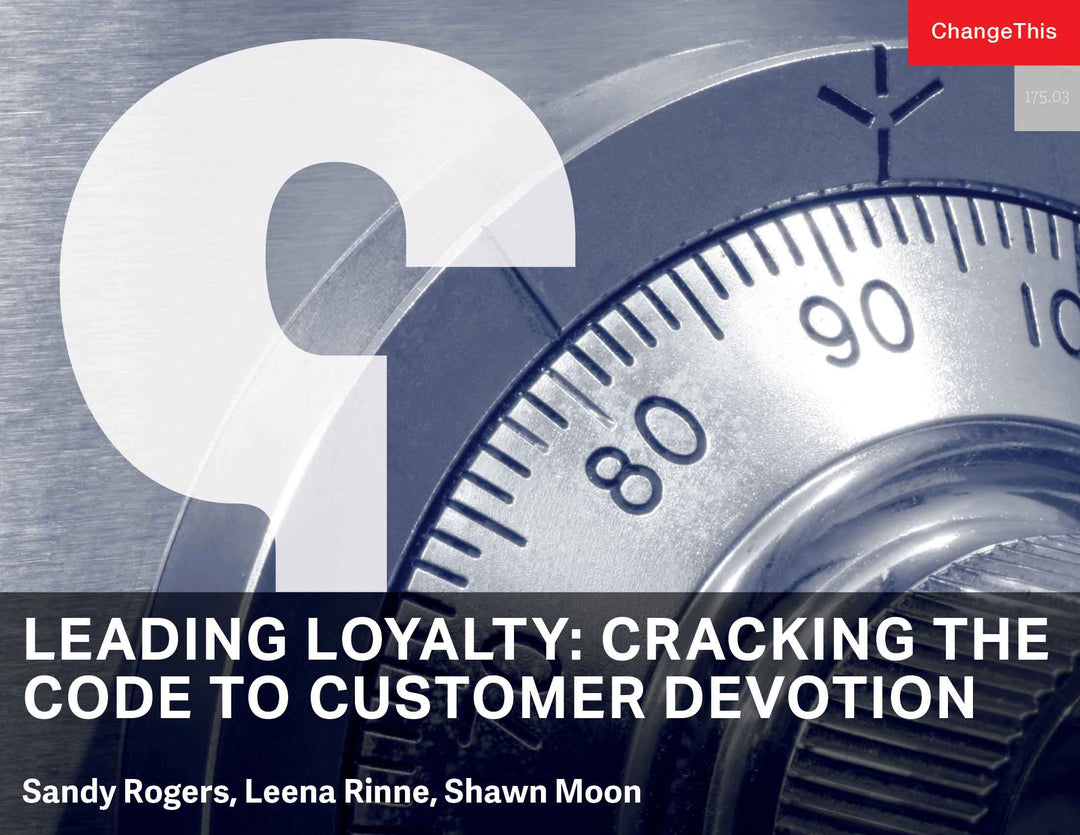 Leading Loyalty: Cracking the Code to Customer Devotion