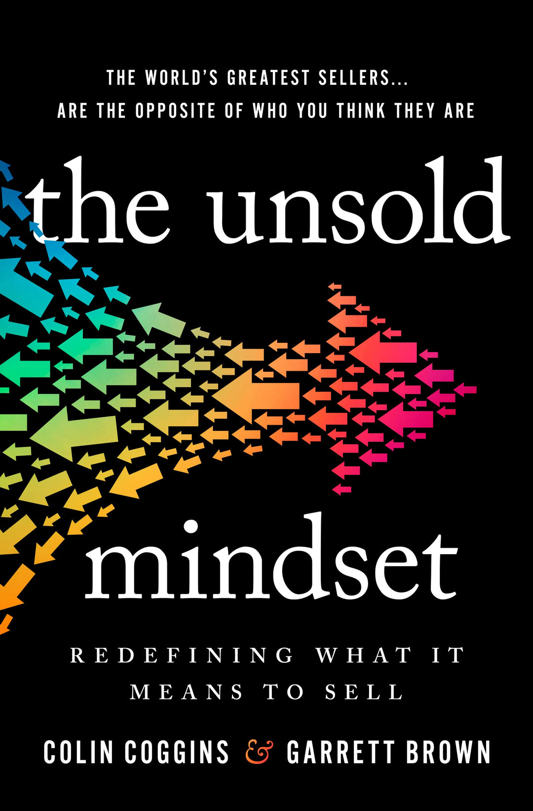 The Unsold Mindset: Redefining What It Means to Sell