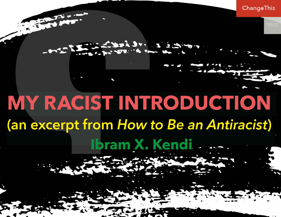 My Racist Introduction