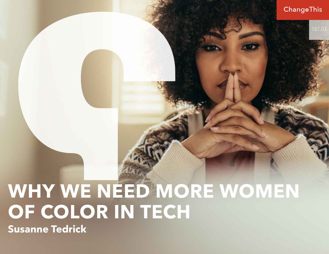 Why We Need More Women of Color in Tech