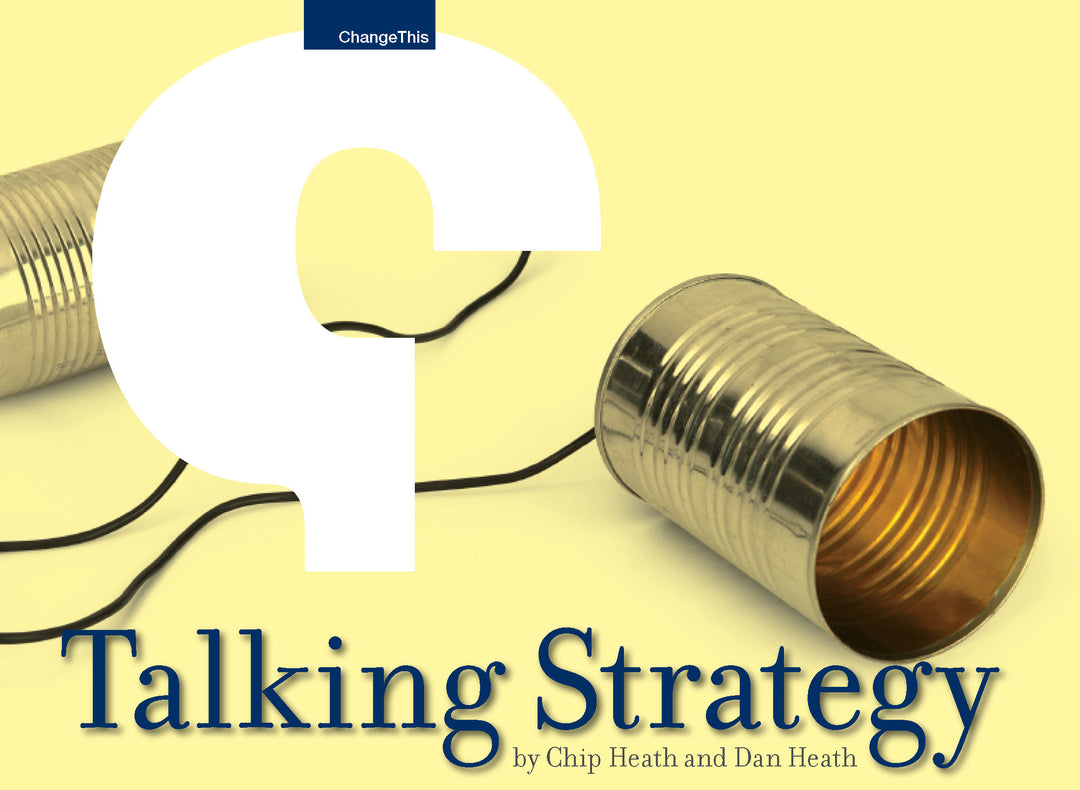 Talking Strategy: Three Straightforward Ways to Make Your Strategy Stick