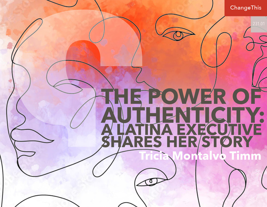 The Power of Authenticity: A Latina Executive Shares Her Story