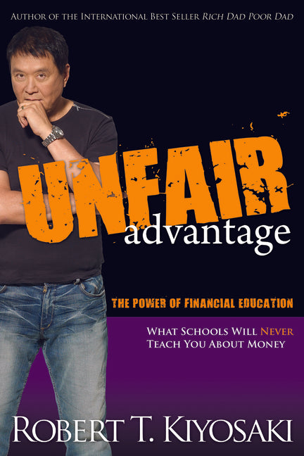 Unfair Advantage: The Power of Financial Education