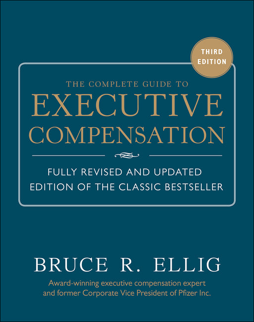 Complete Guide to Executive Compensation