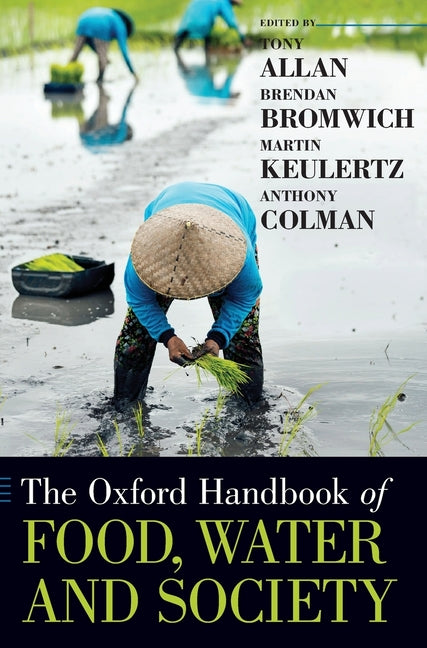 Oxford Handbook of Food, Water and Society