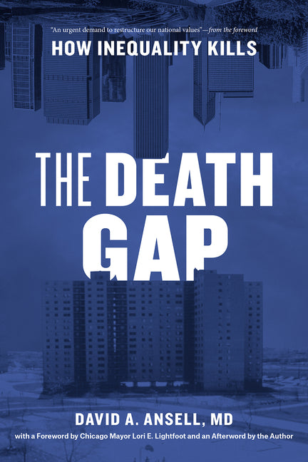 Death Gap: How Inequality Kills (First Edition, Enlarged)