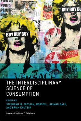 Interdisciplinary Science of Consumption