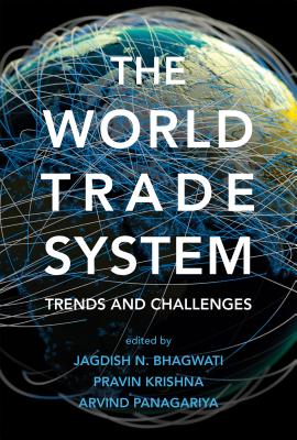 World Trade System: Trends and Challenges