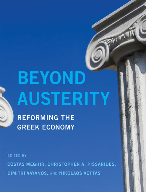 Beyond Austerity: Reforming the Greek Economy