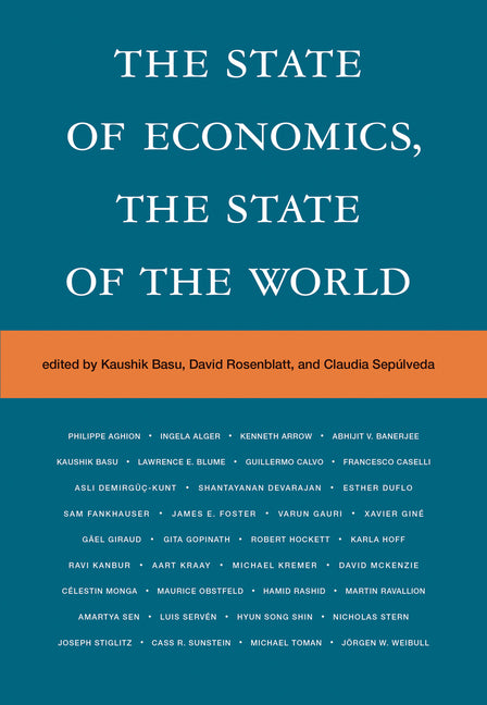 State of Economics, the State of the World