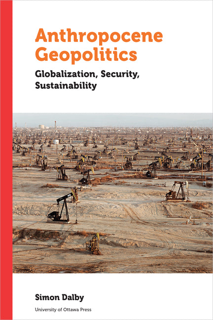 Anthropocene Geopolitics: Globalization, Security, Sustainability