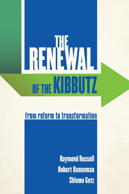 Renewal of the Kibbutz: From Reform to Transformation