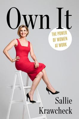 Own It: The Power of Women at Work