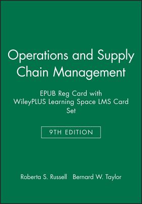 Operations and Supply Chain Management, 9e Epub Reg Card with Wileyplus Learning Space Lms Card Set