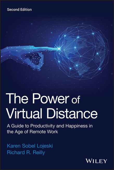 Power of Virtual Distance: A Guide to Productivity and Happiness in the Age of Remote Work