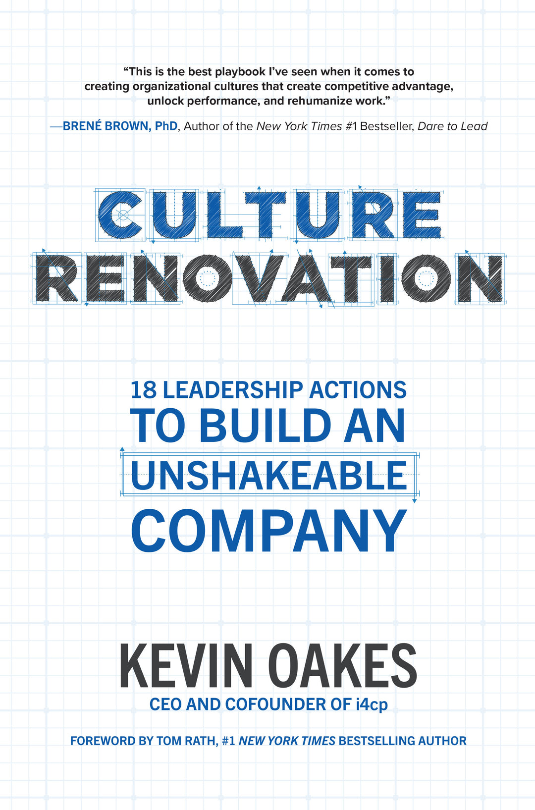 Culture Renovation: 18 Leadership Actions to Build an Unshakeable Company