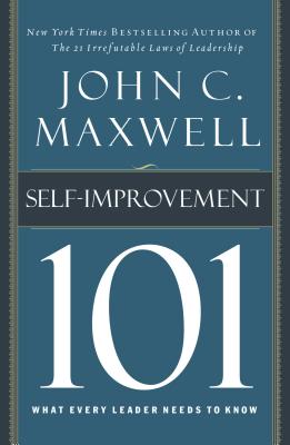 Self-Improvement 101: What Every Leader Needs to Know