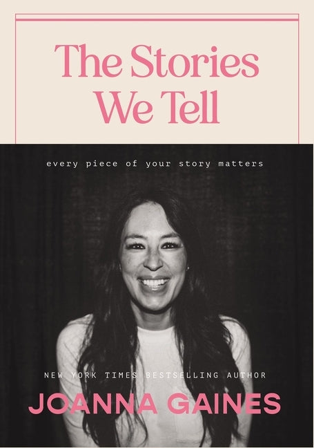 Stories We Tell: Every Piece of Your Story Matters