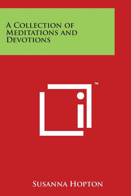 Collection of Meditations and Devotions