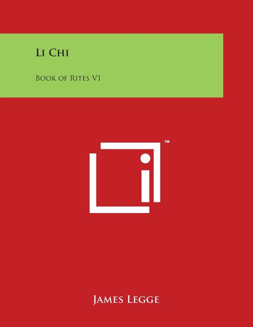 Li Chi: Book of Rites V1