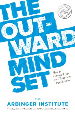 Outward Mindset: Seeing Beyond Ourselves