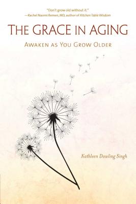 Grace in Aging: Awaken as You Grow Older